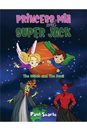 Princess Mia and Super Jack
