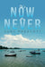 It's Now or Never