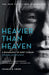 Heavier Than Heaven