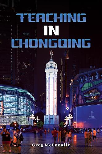 Teaching In Chongqing