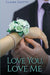 Love You, Love Me