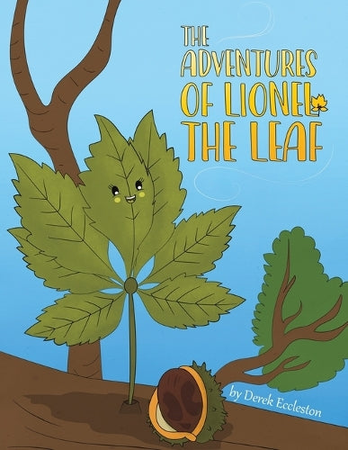 The Adventures of Lionel the Leaf