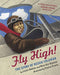 Fly High!: The Story of Bessie Coleman