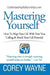 Mastering Yourself, How To Align Your Life With Your True Calling & Reach Your Full Potential