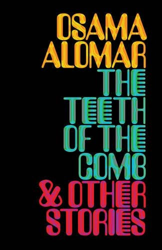 The Teeth of the Comb & Other Stories