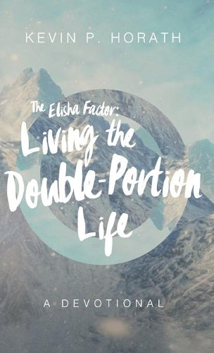 The Elisha Factor