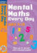 Mental Maths Every Day 9-10