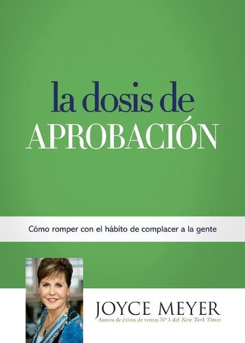 La Dosis de Aprobación