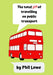 The Total Joy of Travelling on Public Transport