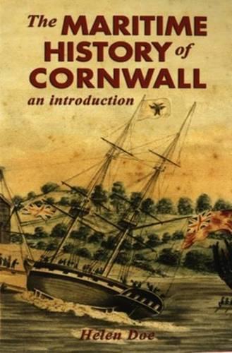 The Maritime History of Cornwall