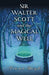 Sir Walter Scott and the Magical Well