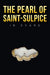 The Pearl of Saint-Sulpice