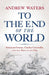 To the End of the World