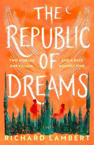 Republic of Dreams: 2 (Shadow Town