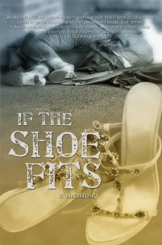 If the Shoe Fits