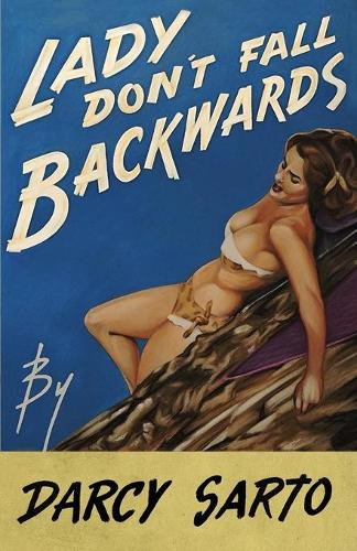 Lady Don't Fall Backwards