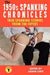 THE 1950s SPANKING CHRONICLES