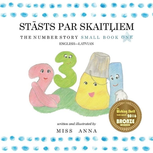 The Number Story 1 STĀSTS PAR SKAITĻIEM