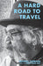 A Hard Road to Travel