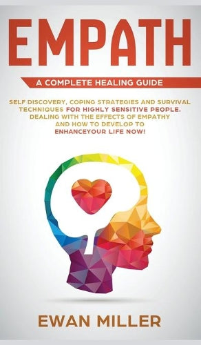 Empath - A Complete Healing Guide