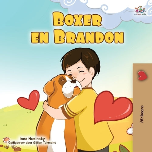 Boxer and Brandon (Afrikaans Children's Book) (Afrikaans Bedtime Collection