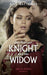 The Warrior Knight And The Widow