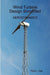 Wind Turbine Design Simplified - Aerodynamics