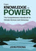 From Knowledge to Power