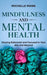 Mindfulness and Mental Health
