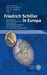 Friedrich Schiller in Europa