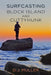Surfcasting Block Island and Cuttyhunk