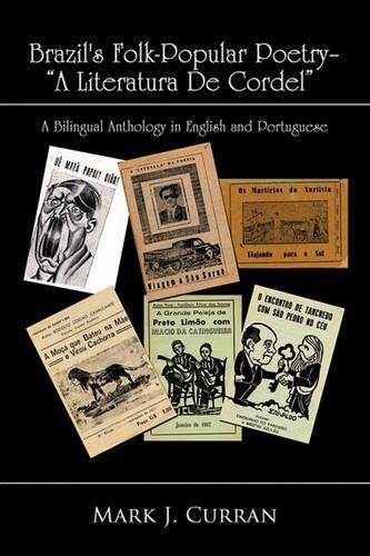 Brazil's Folk-Popular Poetry - A Literatura De Cordel