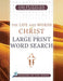 The Life and Words of Christ