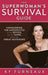 The Superwoman's Survival Guide