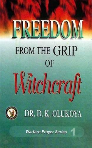 Freedom from the Grip of Witchcraft