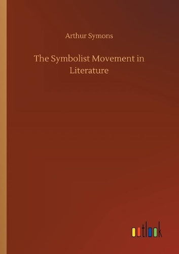 The Symbolist Movement in Literature