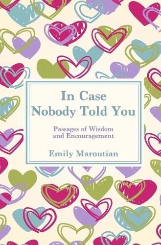 In Case Nobody Told You