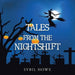 Tales from the Nightshift