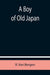 A Boy of Old Japan