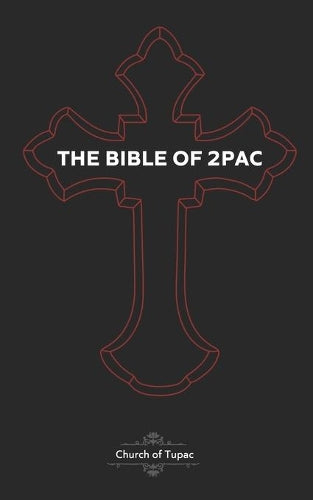 The Bible of 2Pac