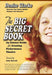 The Big Secret Book
