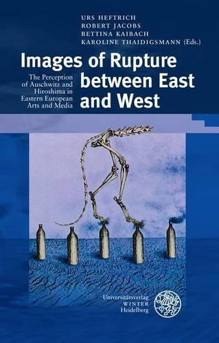 Images of Rupture Between East and West