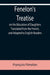 Fenelon's Treatise on the Education of Daughters Translated from the French, and Adapted to English Readers