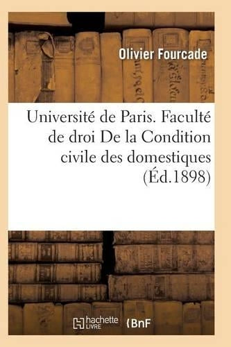 Faculté de droit. De la Condition civile des domestiques (Sciences Sociales