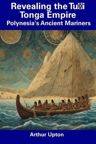 Revealing the Tuʻi Tonga Empire