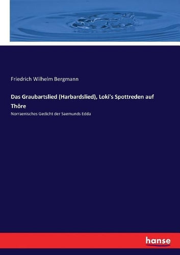 Das Graubartslied (Harbardslied), Loki's Spottreden auf Thôre