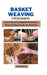 Basket weaving for beginners