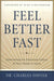 Feel Better Faster