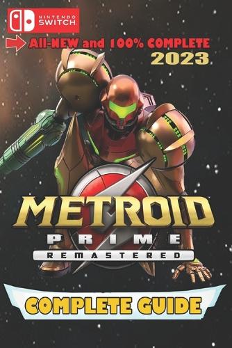 Metroid Prime Remastered Latest Guide 2023