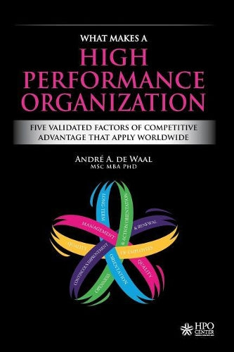 What Makes a High Performance Organization